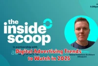 Digital Advertising Trends to Watch in 2025