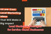 Local Marketing Strategies for Service-Based Businesses